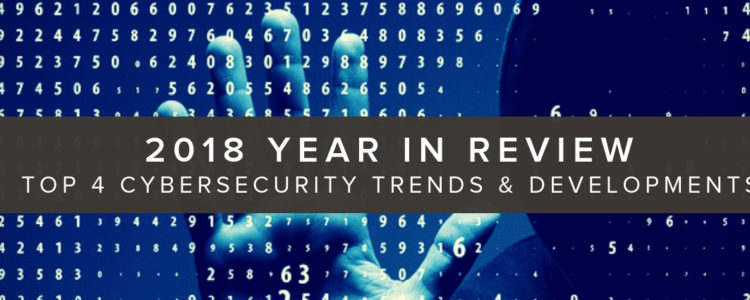 2018 in Review: The Top Four Takeaways in Security