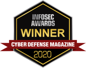 InfoSec Awards Winner - Cyber Defense Magazine 2020